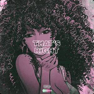 That's Right (Explicit)