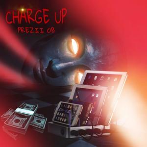 Charge up (feat. Prezii ob)