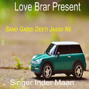 Sano Gaddi Deeti Jassu ne