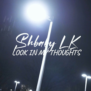 Look In My Thoughts (Explicit)