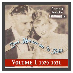 History of German Film Music, Vol. 1: Two Hearts in Waltz-Time (1930, 1931)