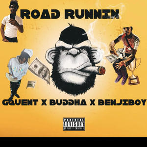 Road Runnin (feat. Buddha & BenjiBoy)