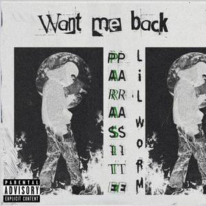 Want Me Back (Explicit)