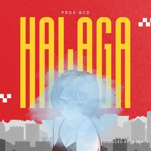 Halaga (feat. Carl Sagal) (Explicit)