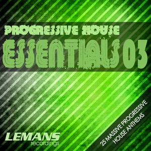 Progressive House Essentials 03