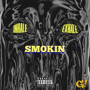 Smokin (Explicit)