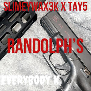 Randolphs (feat. Tay5) [Explicit]