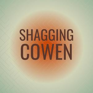 Shagging Cowen