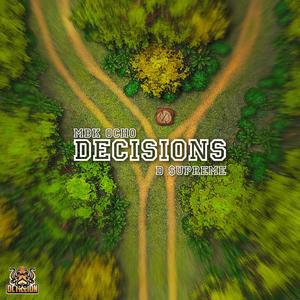 Decisions (feat. D $upreme) [Explicit]