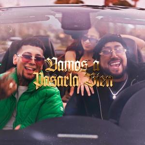 Vamos a pasarla bien (feat. Maty Farra & Mazzemelodies) (Explicit)