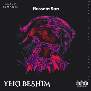 Yeki Beshim (Explicit)