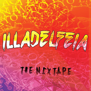 Illadelfeia the Mixtape (Explicit)