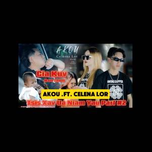 Cia Kuv Mam Tawm (Tsis Xav Ua Niam Yau Part2)