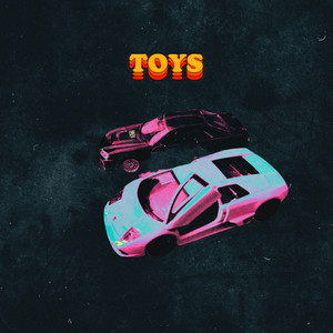 Toys (Explicit)