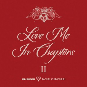 Love Me In Chapters II (Explicit)