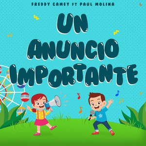 Un Anuncio Importante (feat. Paul Molina)