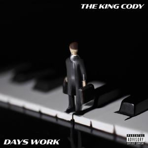 Days Work (Explicit)