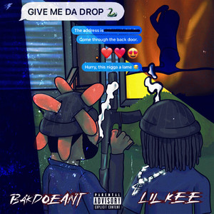 Give Me Da Drop (Explicit)