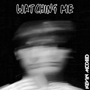 Watching Me