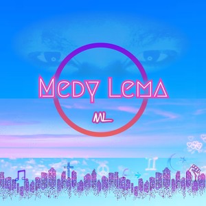 Medy Lema (Explicit)
