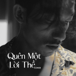 Quên Một Lời Thề (COVER版)