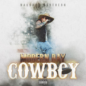 Modern Day Cowboy (Explicit)