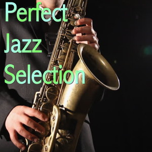 Perfect Jazz Selection