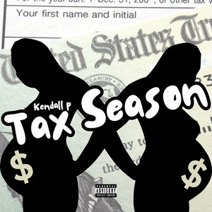 Tax Season (Explicit)