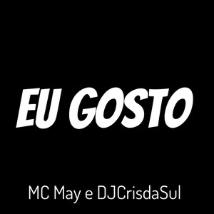 Eu Gosto (Explicit)