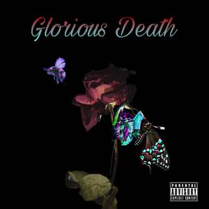 Glorious Death (Explicit)
