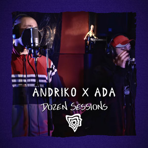 Andriko X Ada - Live at Dozen Sessions (Explicit)