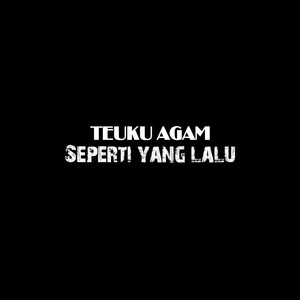 Seperti Yang Lalu