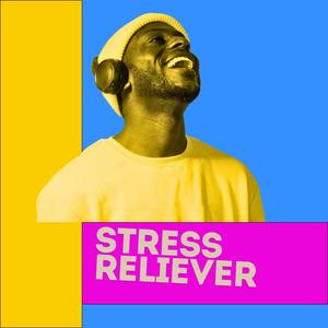 Stress Reliever (Explicit)