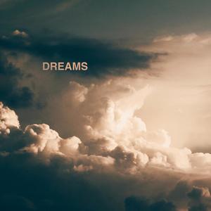 DREAMS