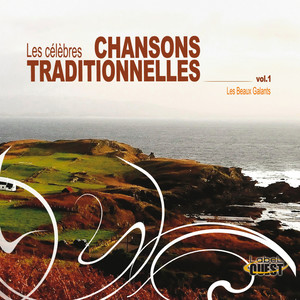 Les célèbres chansons traditionnelles, Vol. 1