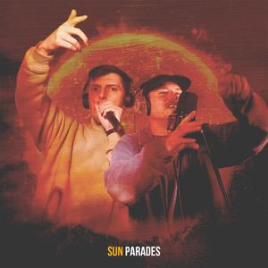 Sun Parades (feat. Inkie) [Explicit]