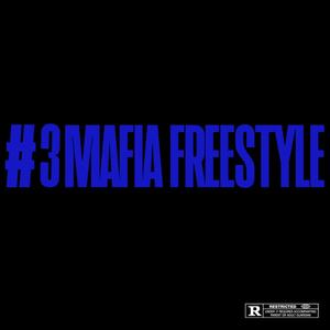 Mafia Freestyle (Explicit)