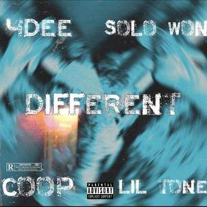 Different (feat. Solo Won, Lil Tone & Coop) [Explicit]