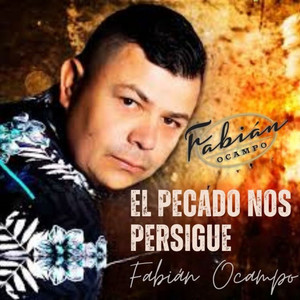 El pecado nos persigue