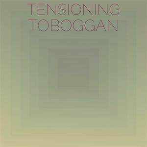 Tensioning Toboggan