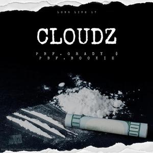 CLOUDZ (feat. Pbf.bookie) [Explicit]