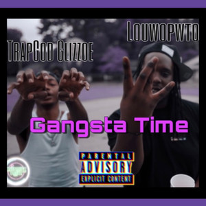 Gangsta Time (Explicit)