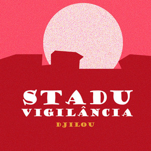 Stadu Vigilância (Explicit)