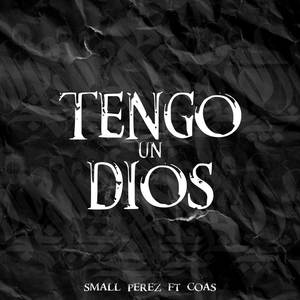 Tengo Un Dios