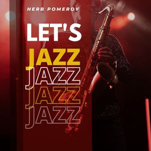 Let's Jazz - Herb Pomeroy