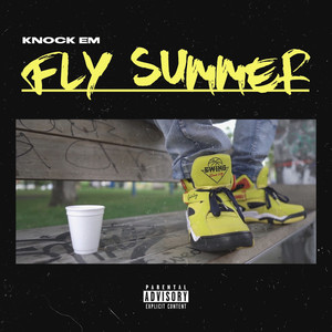 Fly Summer (Explicit)