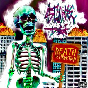 Death and Destruktion (Explicit)