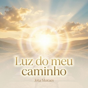 Luz do meu caminho