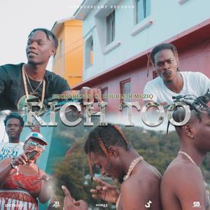 Rich Too (feat. Double R Muziq)