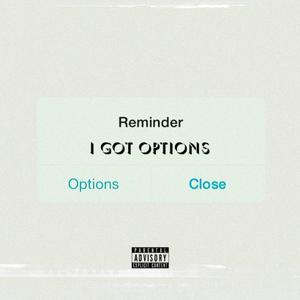 I Got Options (Explicit)
